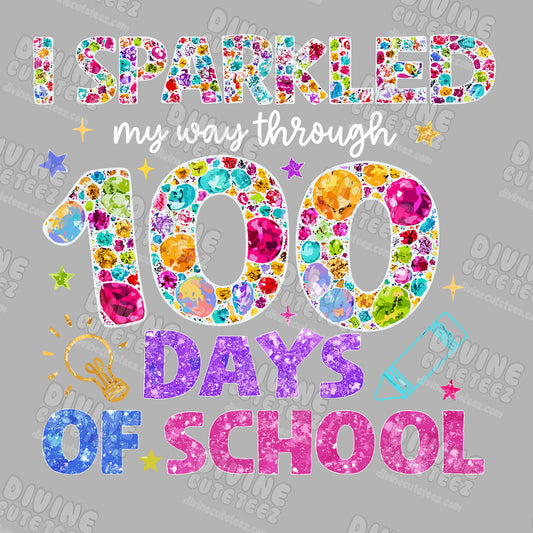 Sparkled Through 100 Days DTF Transfer