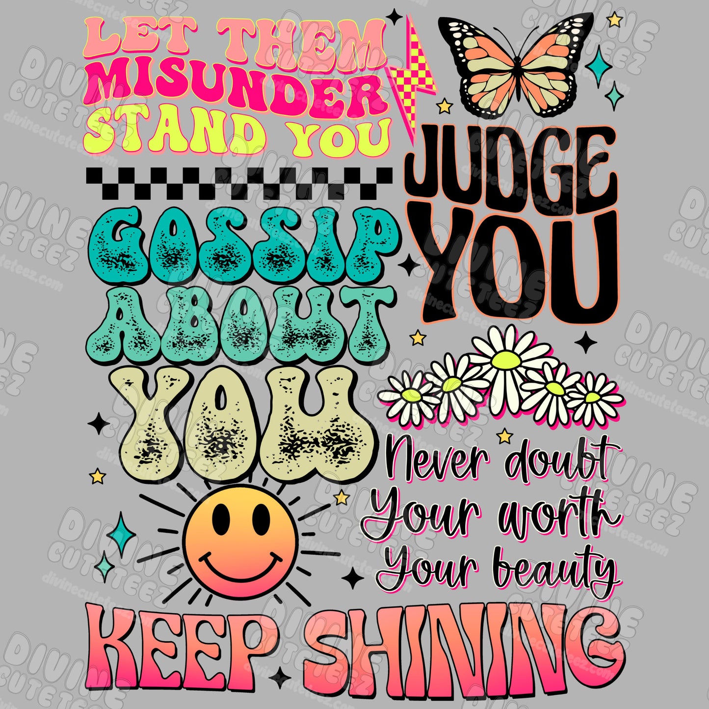 Let Them Misunderstand You DTF Transfer