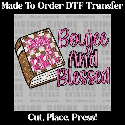 Boujee and blessed
