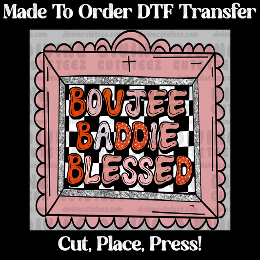 Boujee & blessed