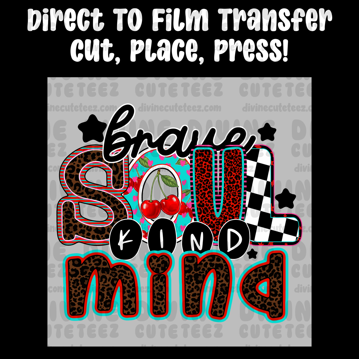 Brave Soul Kind Mind