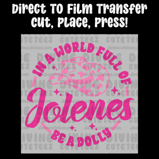 In A World Full Of Jolenes