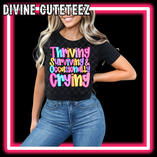 Thriving Surviving & Occasionally Crying - 11 inches