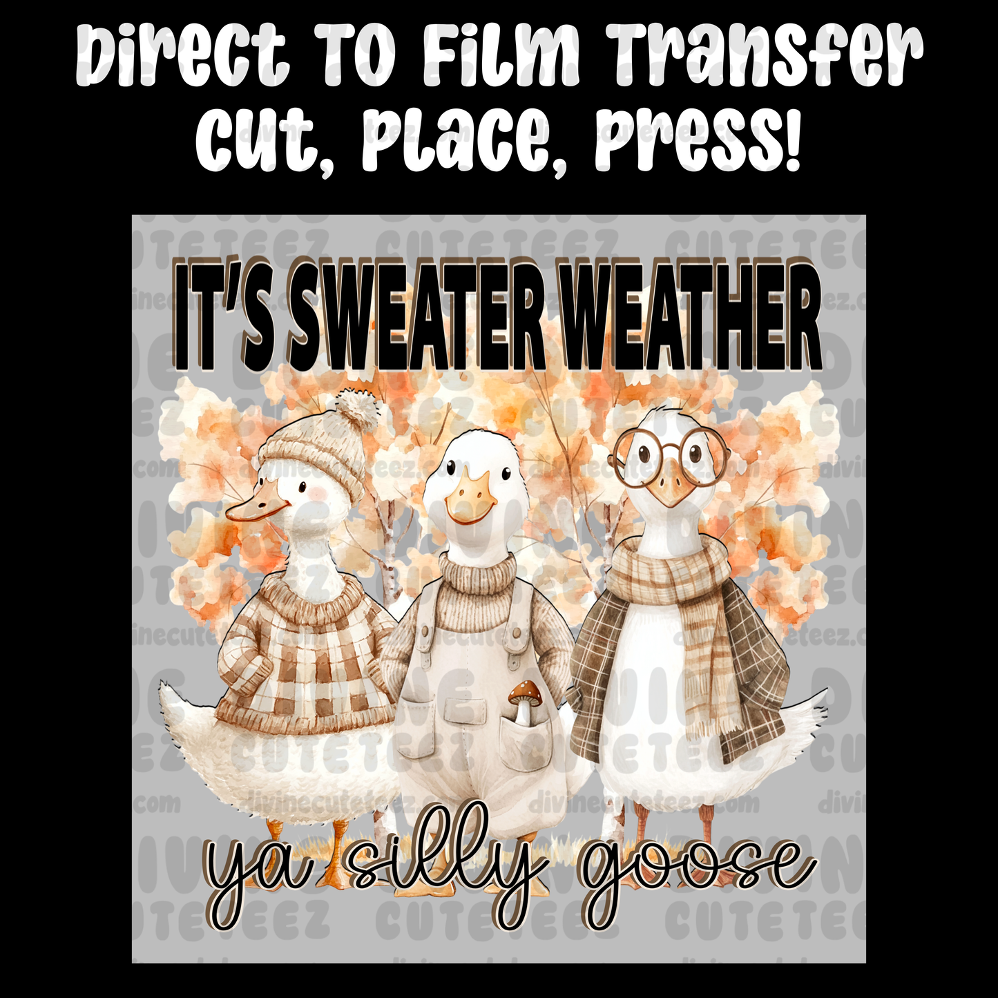 Sweater Weather Silly Goose
