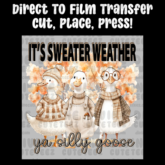 Sweater Weather Silly Goose