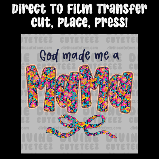God Made Me A Mama