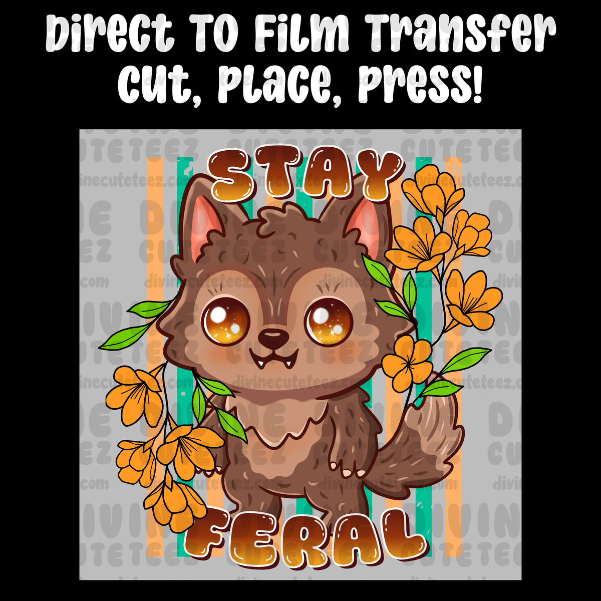Stay Feral