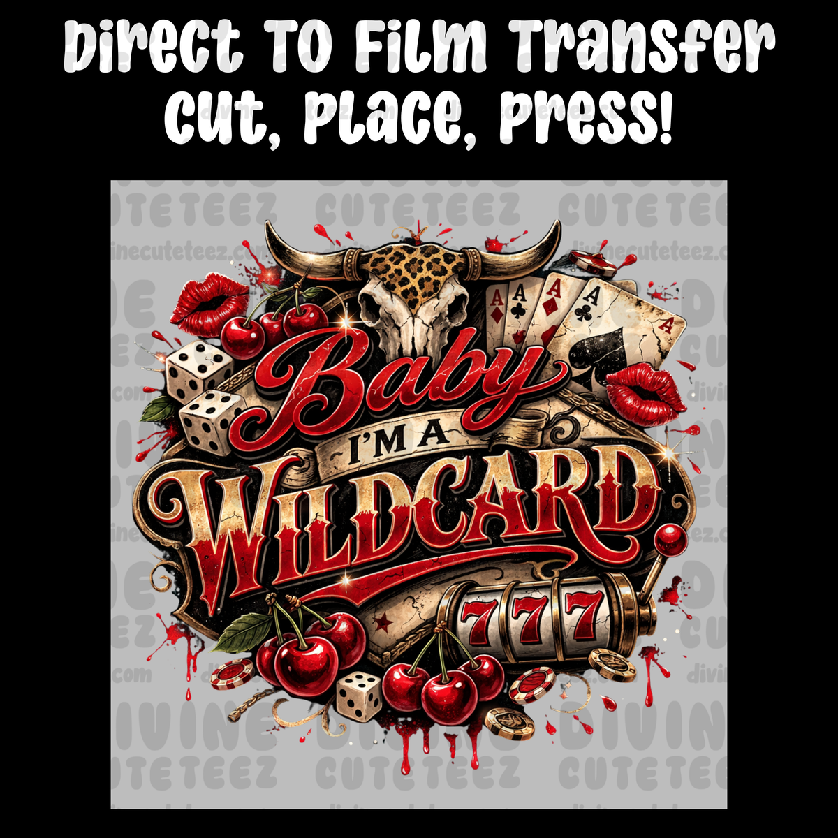 Baby Im A Wildcard