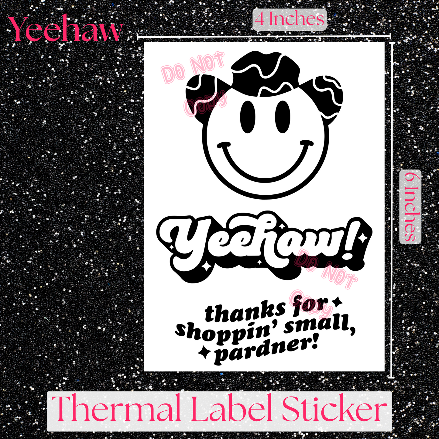 Yeehaw Thanks For Shoppin' Small Pardner Thermal Label Sticker