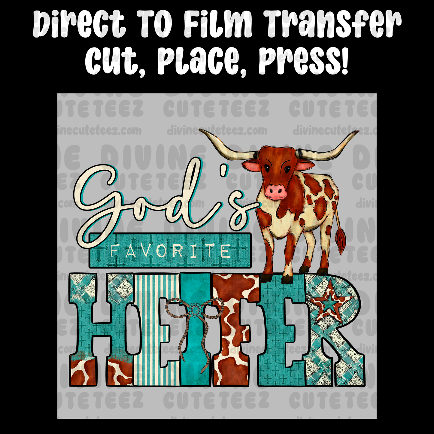 Gods Favorite Heifer