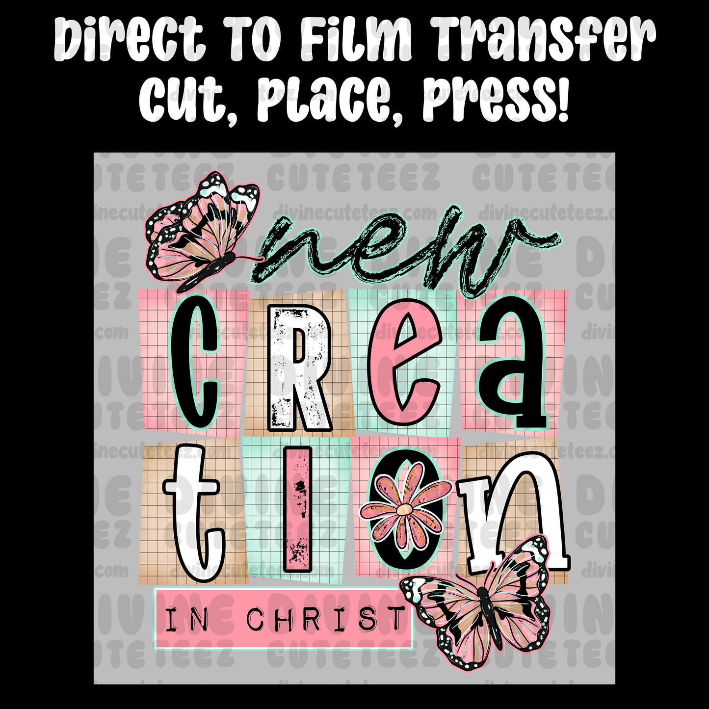 New Creation In Christ