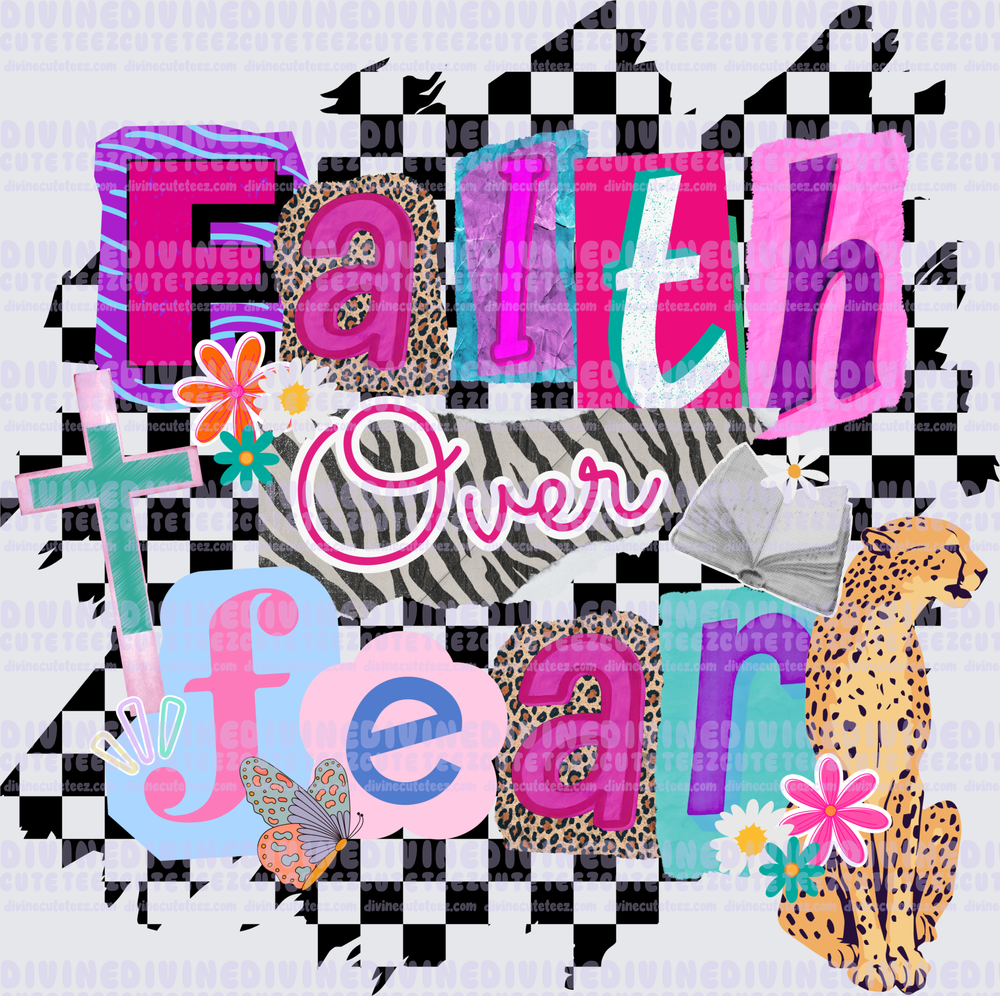 Faith over fear cheetah and checkered