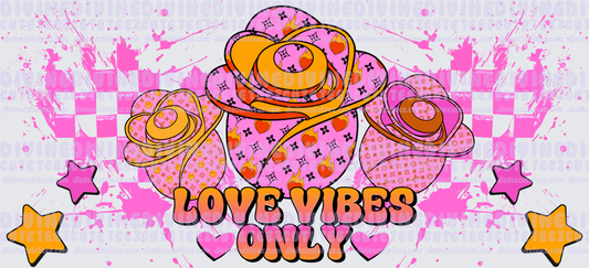 Love Vibes Only 16oz Libby Wrap