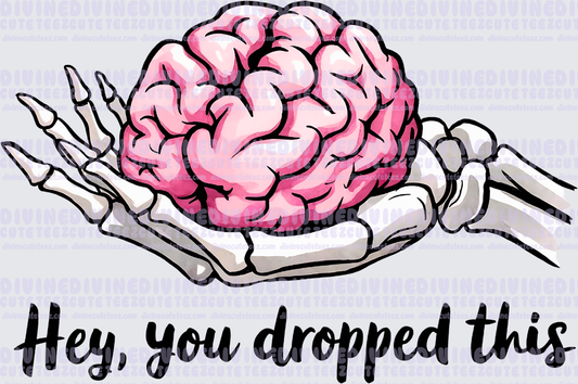Hey you dropped this