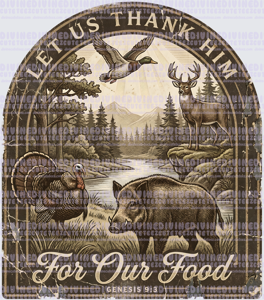 Thank Him For Our Food