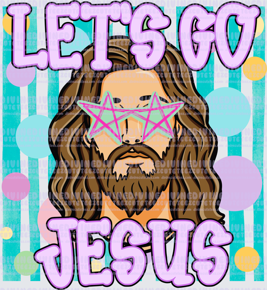 Lets Go Jesus