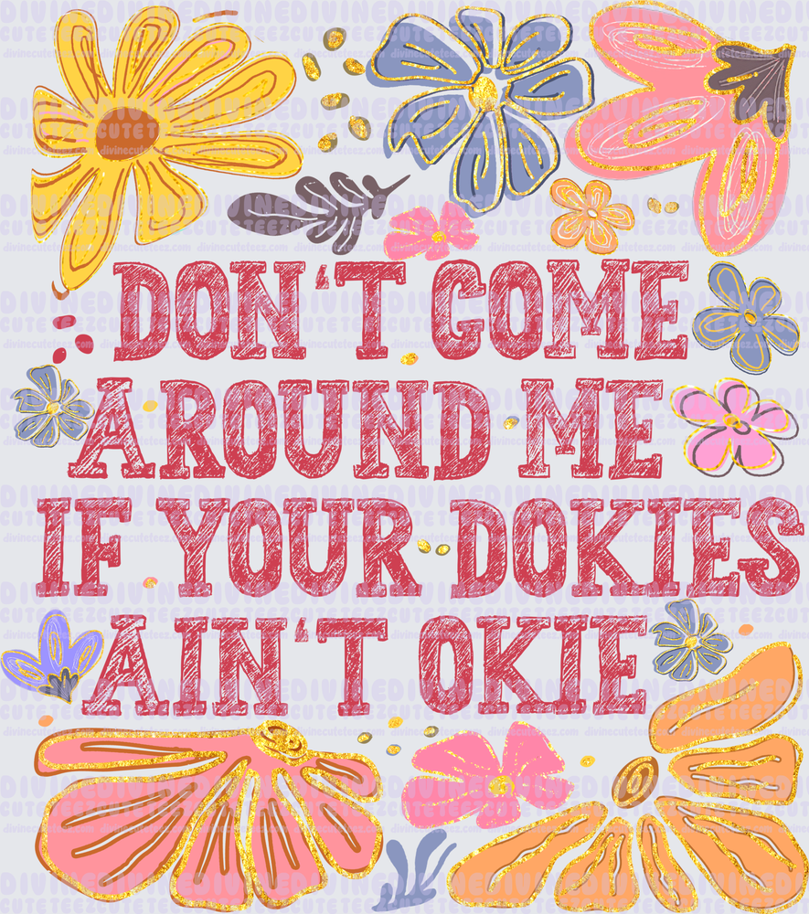 Dokies Aint Okie