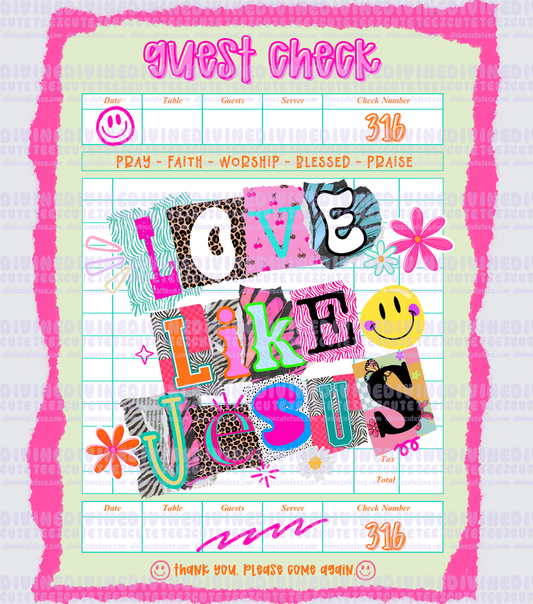Guest check love like jesus