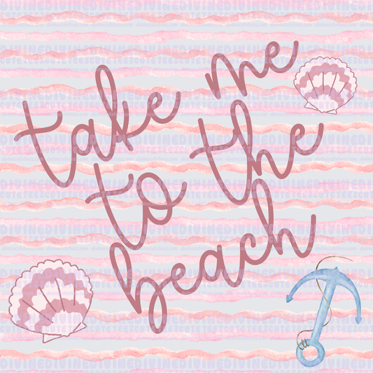 Take me to the beach