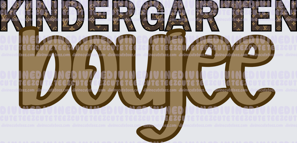 Kindegarten Boujee