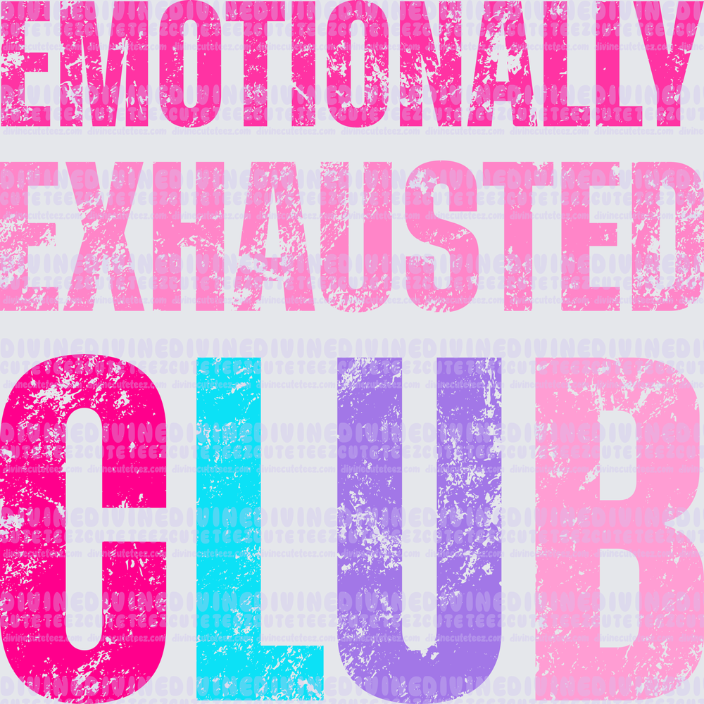 Emotionally Exhausted Club