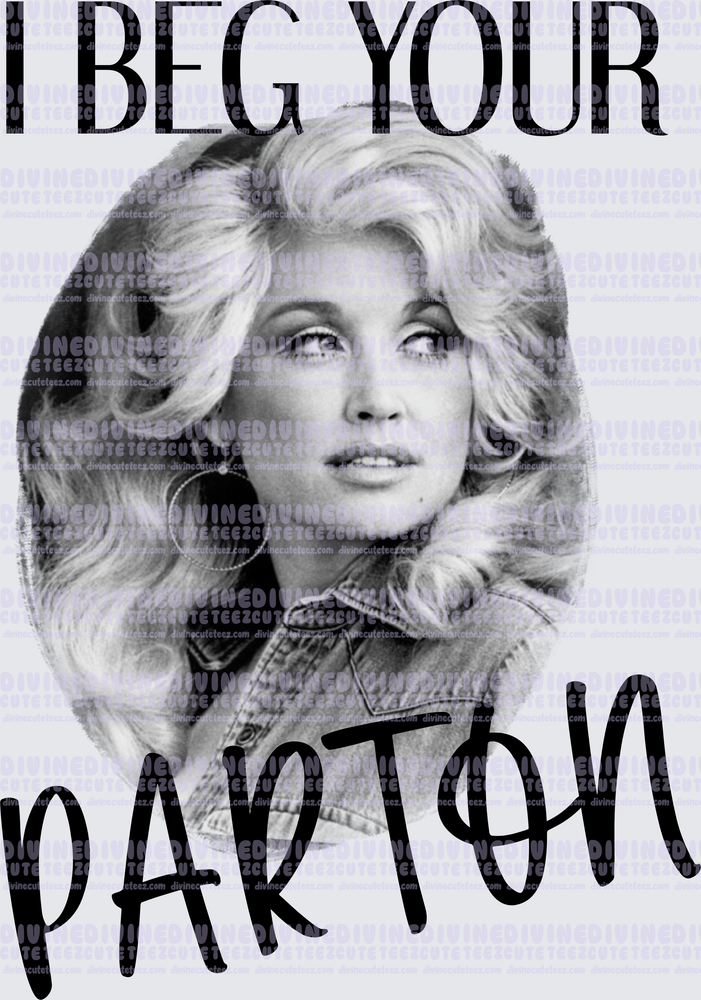 Beg Your Parton