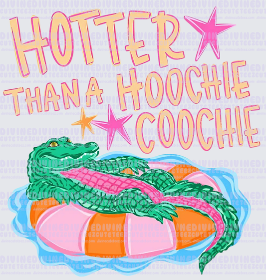 Hotter Than A Hoochie Coochie