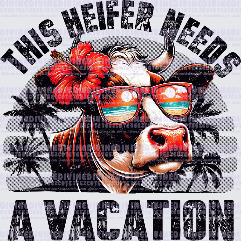 This Heifer Needs A Vacation