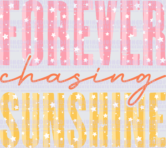 Forever chasing sunshine
