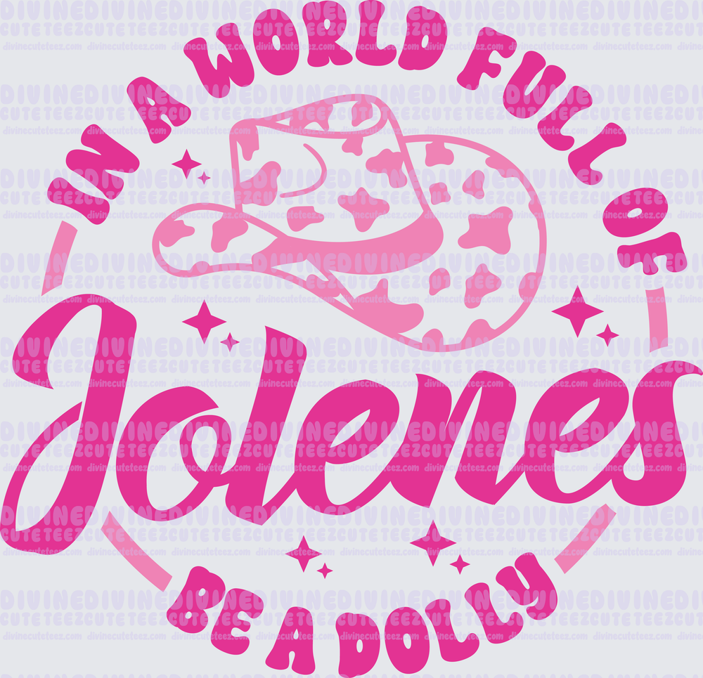 In A World Full Of Jolenes