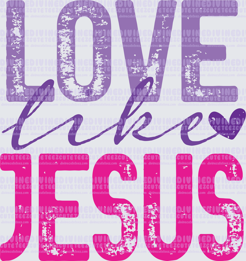 Love Like Jesus