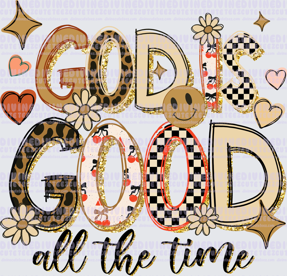 God Is Good All The Time
