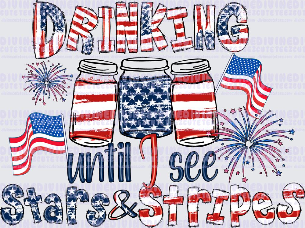 Drinking Until I See Stars And Stripes