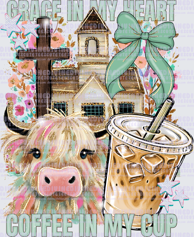 Grace In My Heart Coffee In My Cup