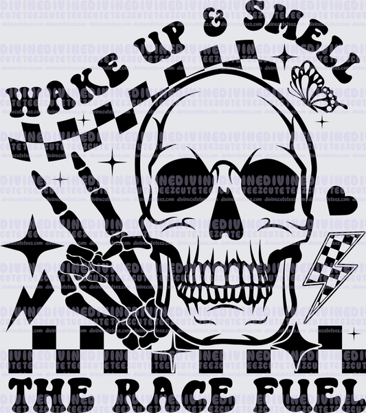 Wake Up & Smell The Race Fuel