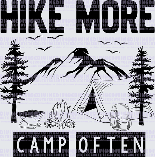 Hike More Camp Often