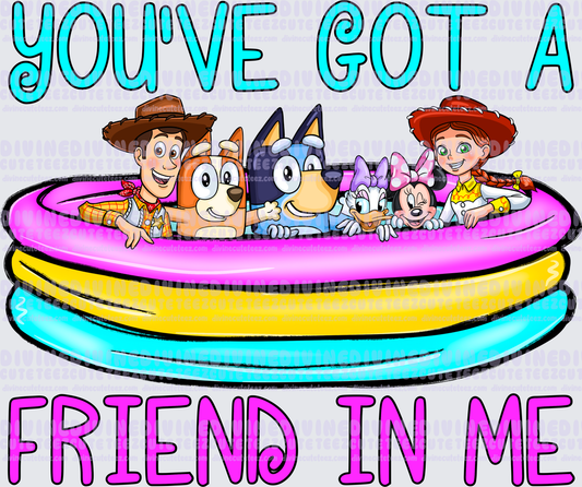 Youve Got A Friend In Me