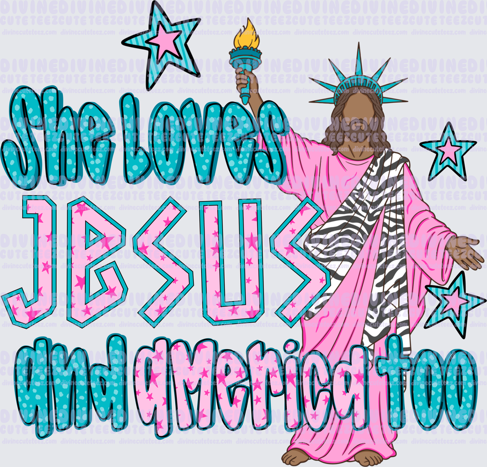 She loves Jesus and America too