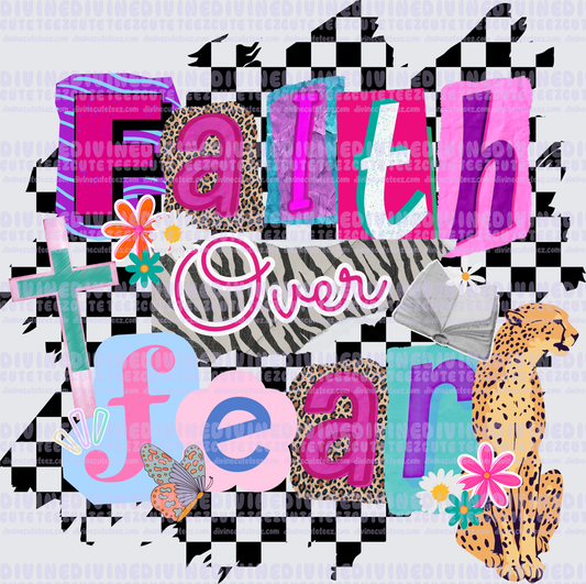 Faith over fear cheetah and checkered