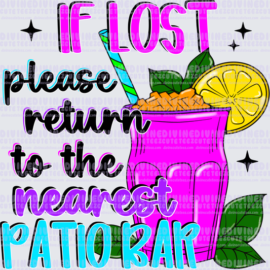 If Lost Please Return To The Nearest Patio Bar